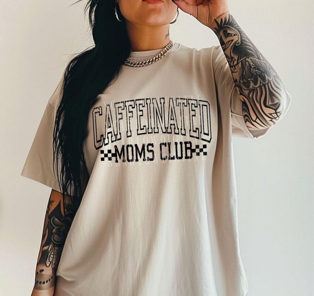 Caffeinated Moms Club In Black